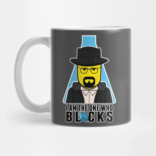 I Am the One Who Blocks Mug